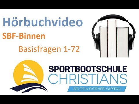 Hörbuchvideo SBF Binnen - Basisfragen 1-72