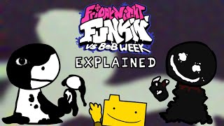 What&#39;s up with Bob? Friday Night Funkin&#39; Explained