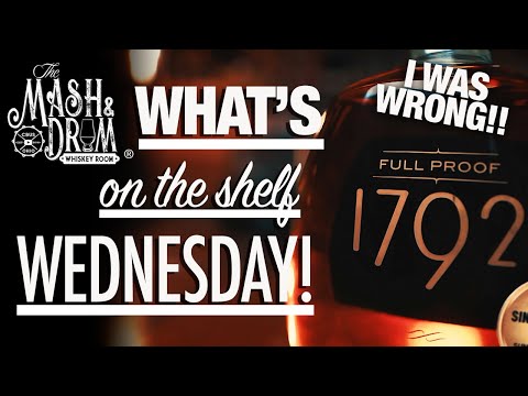 Was I Wrong about 1792 Full Proof Bourbon? What's On The Shelf Wednesday