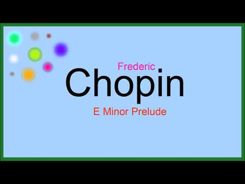 ♫ Klasik Müzik, E Minor Prelude, Chopin, Classical Music, Chopin Songs, Chopin Müzikleri Video