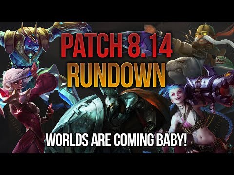 Worlds are coming Baby! Patch Rundown Patch 8.14 [League of Legends] [Deutsch / German]