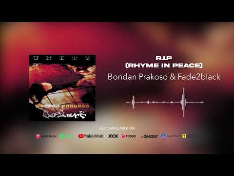 Bondan Prakoso & Fade2Black - R.I.P (Rhyme In Peace) (Official Audio)