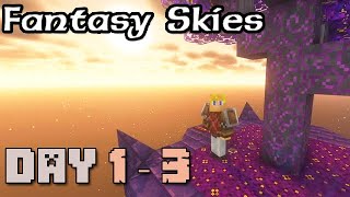 FANTASY SKIES || Day 1-3 || "Mystical Island" || Minecraft Modpack Full-Play