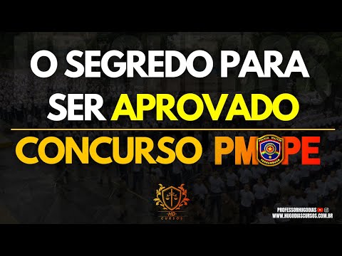 O SEGREDO PARA SER APROVADO NA PMPE!
