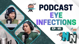 Eye Infections | Podcast