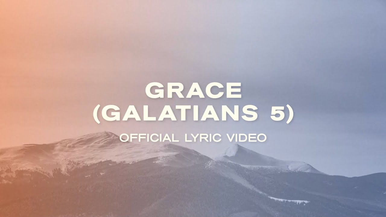 JPCC Worship - Grace (Galatians 5)