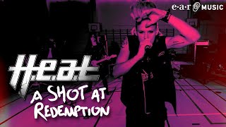 H.E.A.T - A Shot At Redemption video
