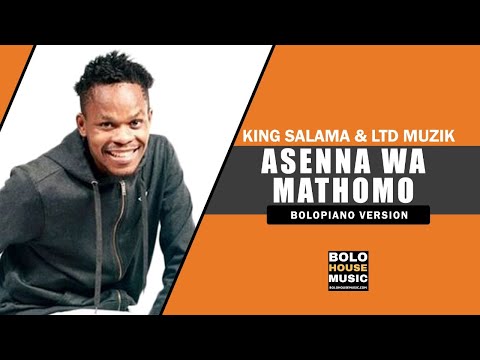 King Salama x LTD Muzik - Asenna Wa Mathomo (Original Audio)