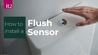 How To Install a R2 Close Coupled Contactless Flush Sensor Button