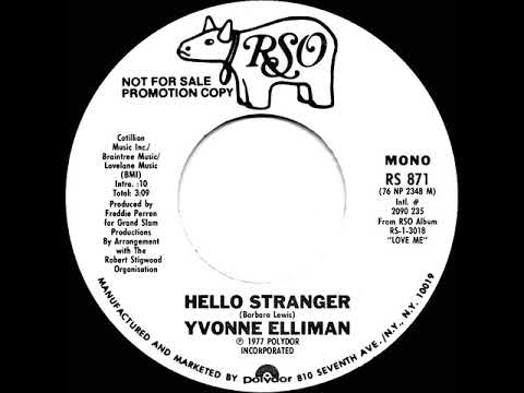 1977 Yvonne Elliman - Hello Stranger (mono radio promo 45)