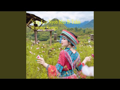 Nrog Kuv Nyob Mus Ib Txhis