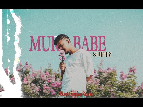MUR BABE- SlimeZ ||Prod by- Takezo || Official Video || 2023