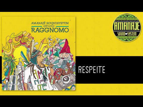 02 Respeite - Amanajé - Raggnomo Part  Goiano e Guilherme Satioro