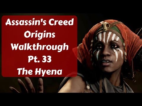 Assassin's Creed Origins Walkthrough Pt. 33 The Hyena