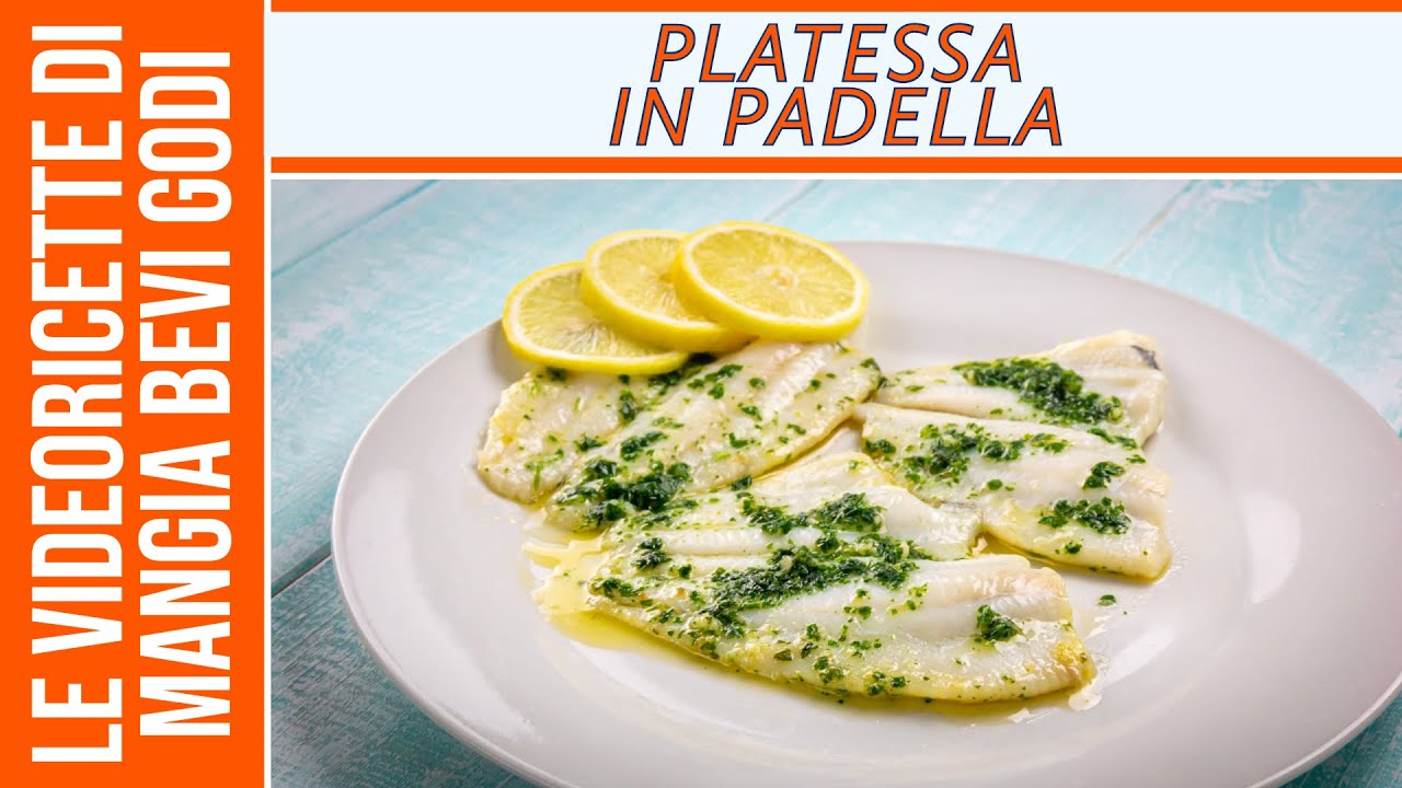 Platessa in padella (STREPITOSA)