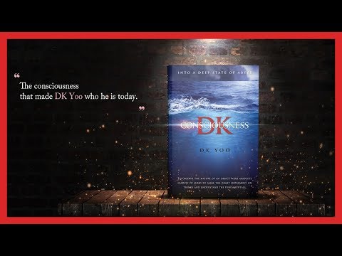 DK Consciousness - The consciousness that made DK Yoo who he is today. Video
