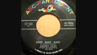 JOHNNY NASH BABY BABY BABY