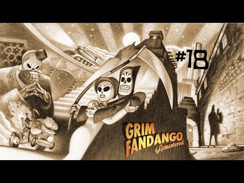 Let's Play Grim Fandango pt 18 Final