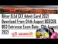 Bihar B.Ed CET Admit Card 2021Download From 04th August BCECEB BED Entrance Exam Date-13th August