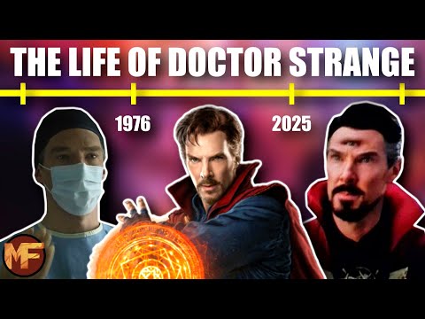 The Life of Stephen Strange (Doctor Strange): Entire Timeline (MCU Explained/Recap)