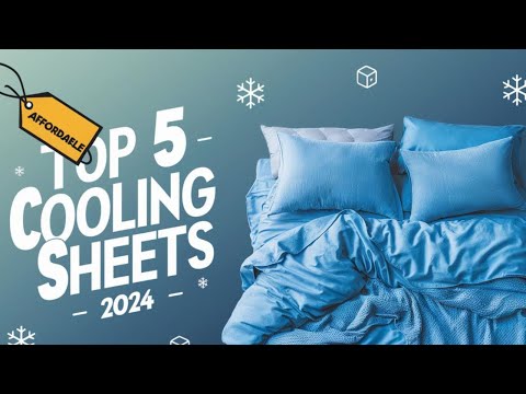 Top 5 Best Affordable Cooling Sheets Reviews of 2024