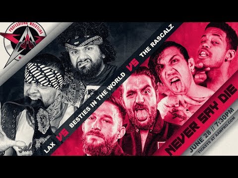 AAW Never Say Die Results (6/28/19): LAX, Sami Callihan, Jimmy Jacobs, More In Action