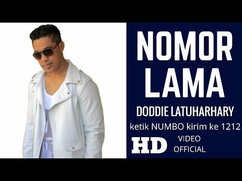 NOMOR LAMA - DODDIE LATUHARHARY (LAGU AMBON TERBARU 2018)