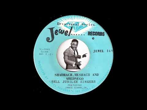 Bell Jubilee Singers - Shadrach, Meshach And Abednego [Jewel] 1971 R&B Gospel 45