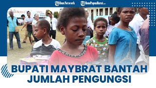 Bupati Bantah Informasi yang Sebut Ada 2.086 Jiwa Pengungsi: Warga Maybrat Tidak Banyak