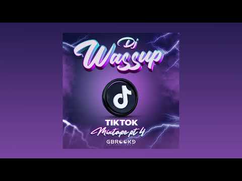 TikTok With Dj Wassup Pt 4