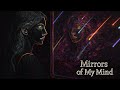Mirrors Of My Mind Dream Pop Chillwave Low Upbeat