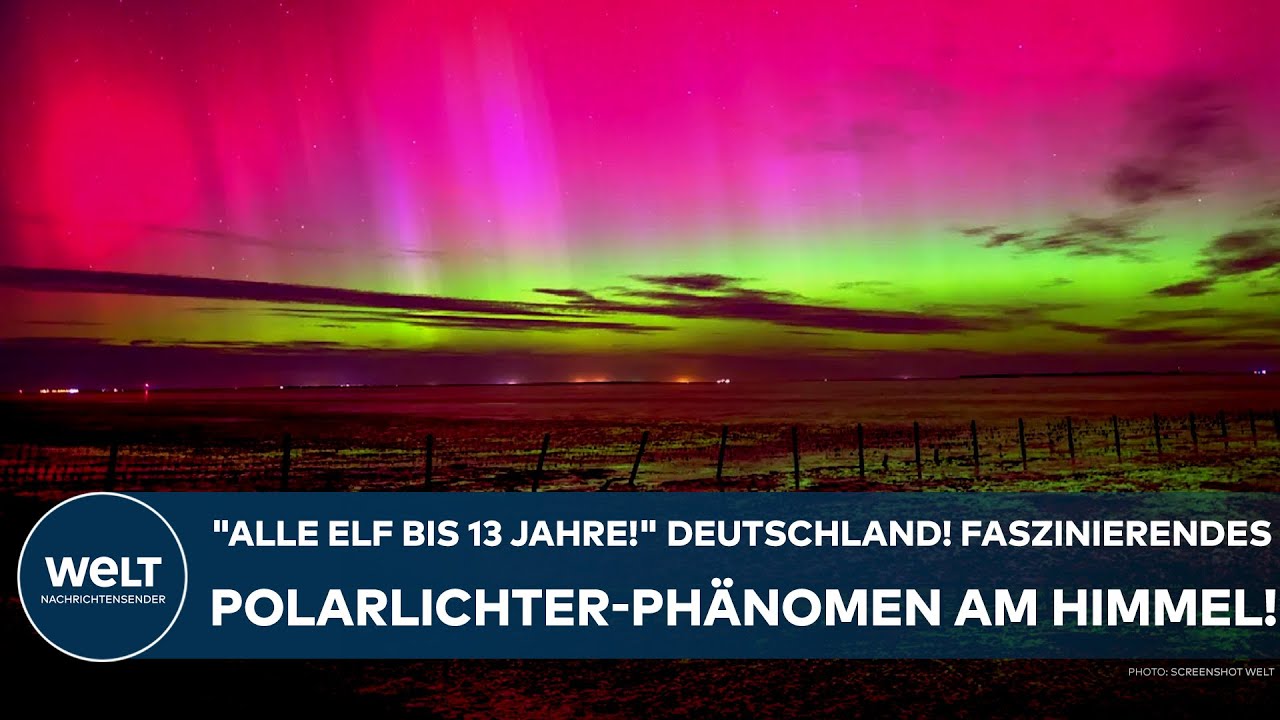 DEUTSCHLAND: "Alle elf bis 13 Jahre!" Faszinierendes Polarlichter-Phänomen am Himmel!