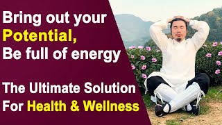 Unlock Your Full Potential with Tai Chi: The Ultimate Health & Wellness Solution