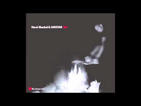 Harel Shachal & ANISTAR "Aksak Le Chaim"