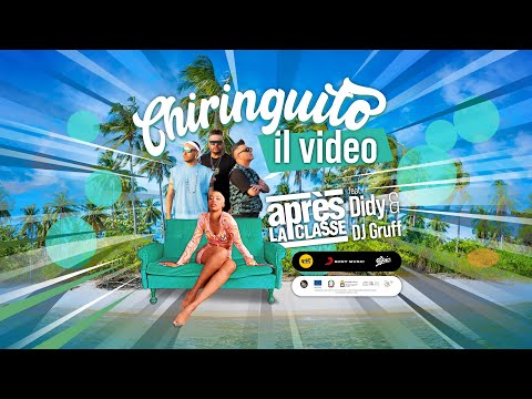 Après La Classe feat. Didy & Dj Gruff - Chiringuito