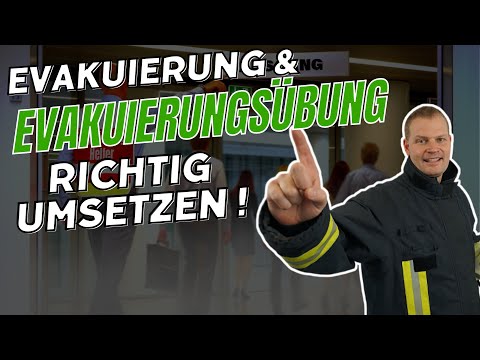 Evakuierung und Evakuierungsübung richtig umsetzen #Brandschutzdozenten