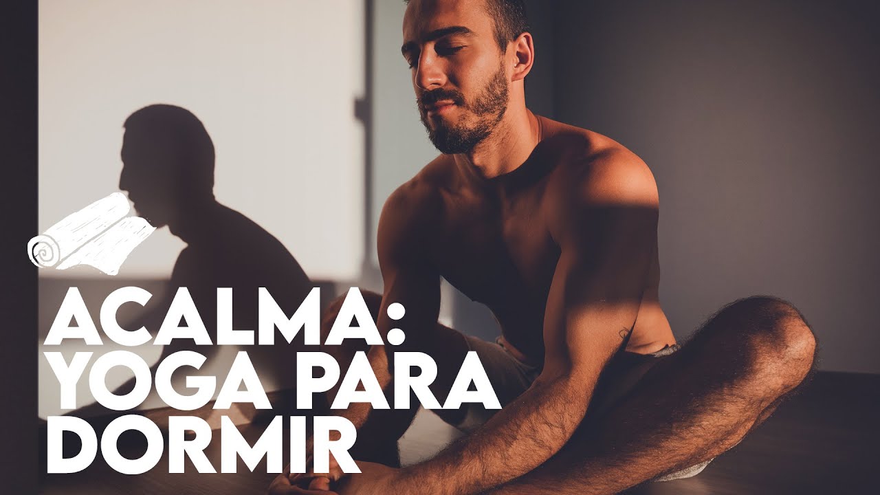 Acalma: Yoga para Dormir | Aula de Yoga CYC