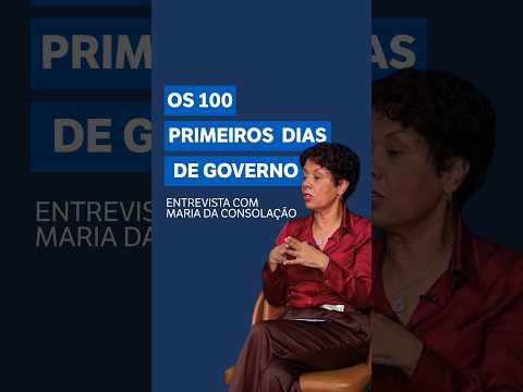 Maria da Consolação: 100 primeiros dias