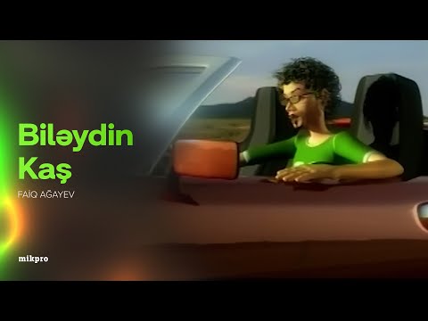 Faiq Ağayev – Biləydin Kaş (Rəsmi Musiqi Videosu)