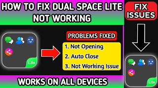 How to Fix Dual Space Lite Not Working