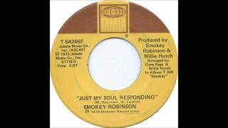 Smokey Robinson : Just My Soul Responding