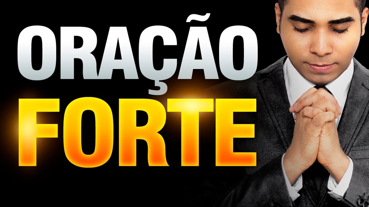 ORAÇÃO FORTE & PODEROSA !!!