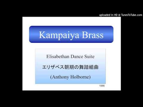 Elisabethan Dance Suite (Anthony Holborne) エリザベス朝期の舞踏組曲 (ホルボーン) 金管5重奏