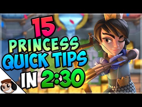 15 QUICK Tips About: Princess👸 | Clash Royale