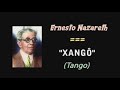 Ernesto Nazareth XANGÔ Tango Arr Byron Fogo