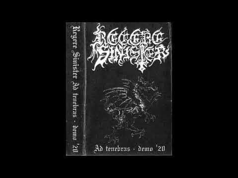 Regere Sinister (Fin) - Ad tenebras