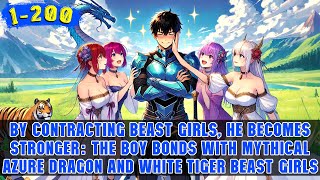 🔥In Another World, a Boy Awakens His Past-Life Bestiary and Contracts Two Mythical Beast-Girls!