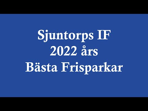 Sjuntorps IF, 2022 års Bästa Frisparkar