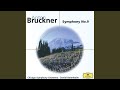 Bruckner: Symphony No. 9 in D Minor, WAB 109: II. Scherzo. Bewegt, lebhaft – Trio. Schnell