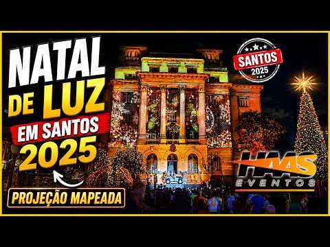 Projeção Mapeada Santos Natal 2025 Haas Eventos